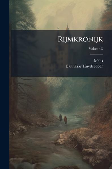 Rijmkronijk; Volume 3