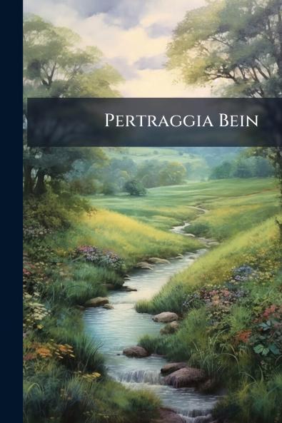 Pertraggia Bein