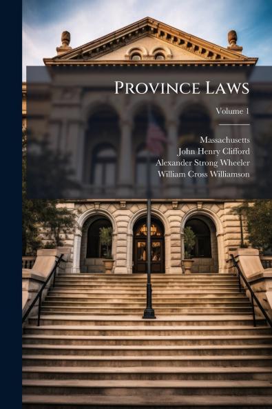 Province Laws; Volume 1