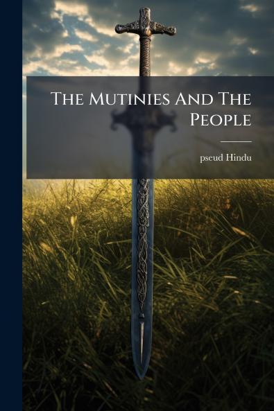 The Mutinies And The People