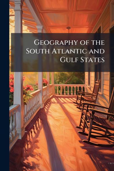 Geography of the South Atlantic and Gulf States