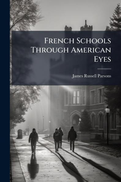 French Schools Through American Eyes