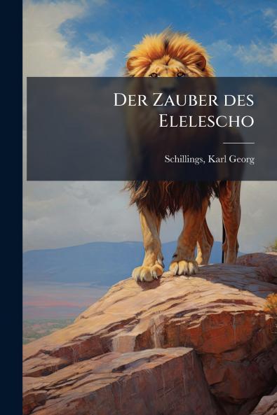Der Zauber des Elelescho