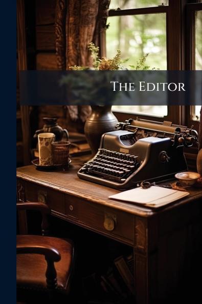 The Editor