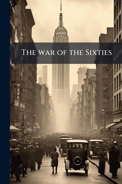 The war of the Sixties