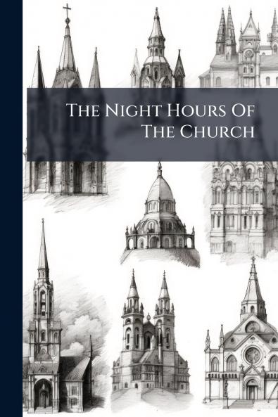The Night Hours Of The Church