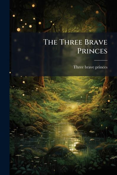 The Three Brave Princes