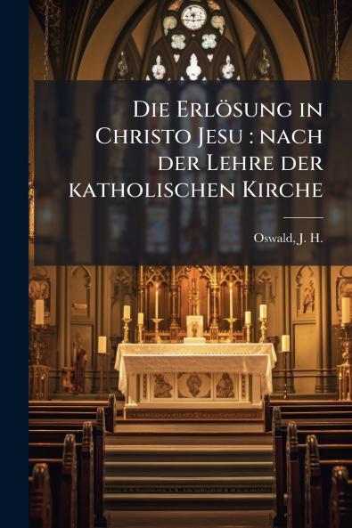 Die Erlösung in Christo Jesu