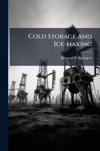 Cold Storage And Ice-making