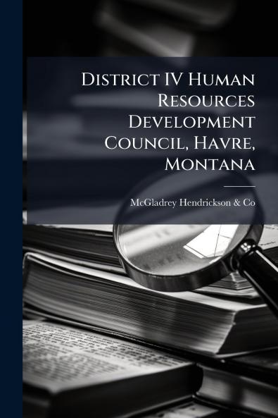 District IV Human Resources Development Council Havre Montana