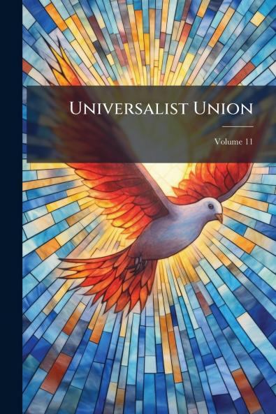 Universalist Union; Volume 11