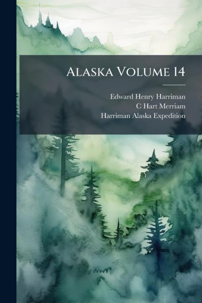 Alaska Volume 14