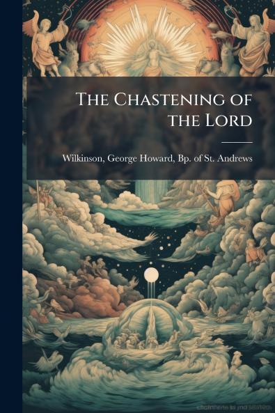 The Chastening of the Lord
