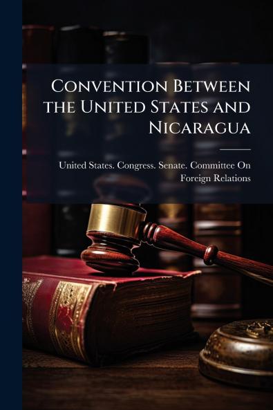 Convention Between the United States and Nicaragua