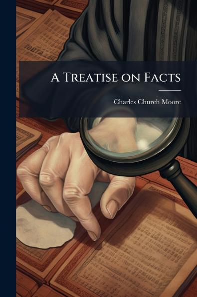 A Treatise on Facts