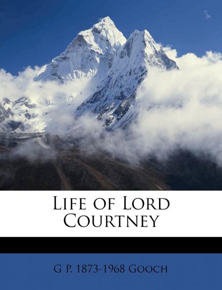 Life of Lord Courtney