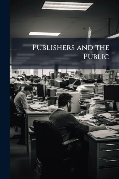 Publishers and the Public