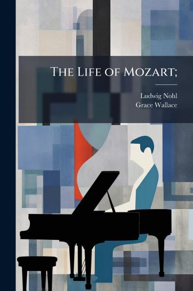 The Life of Mozart;