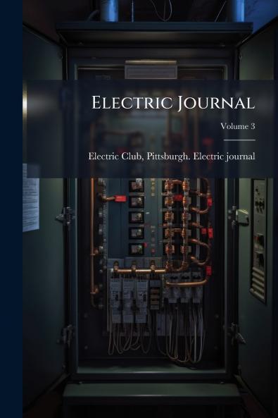 Electric Journal; Volume 3