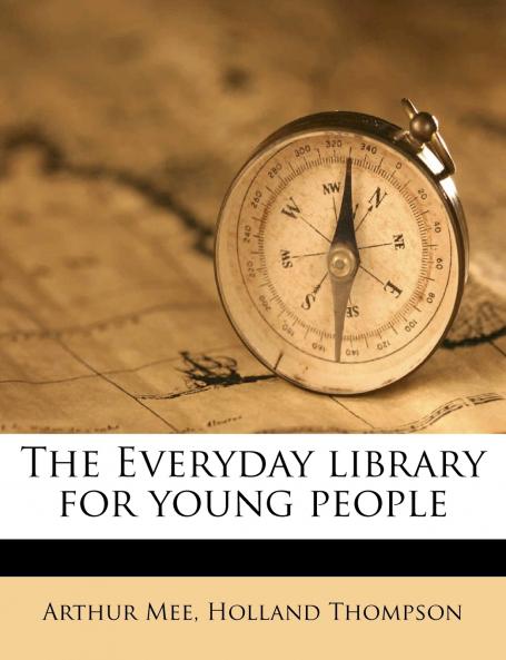 The Everyday Library for Young People; Volume 3