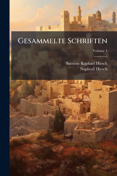 Gesammelte Schriften; Volume 4