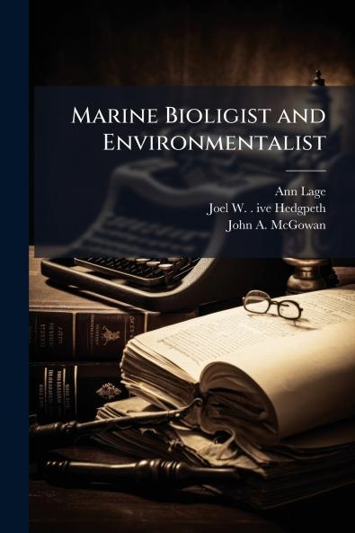 Marine Bioligist and Environmentalist
