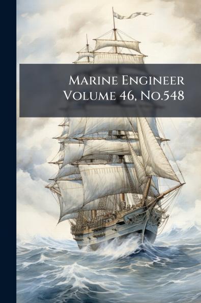 Marine Engineer Volume 46 No.548