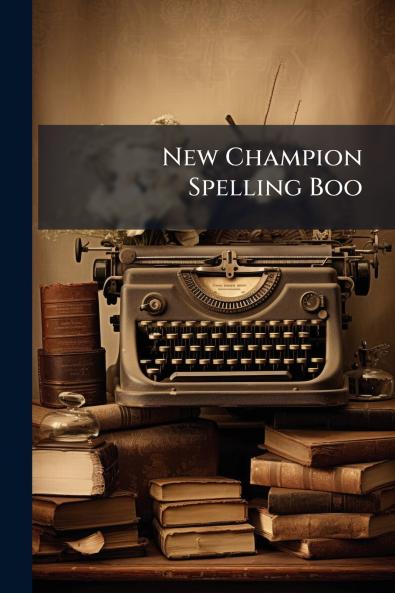 New Champion Spelling Boo