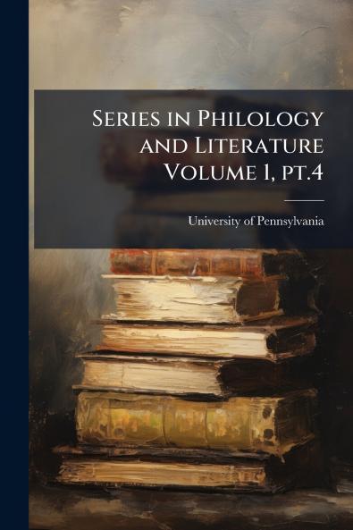 Series in Philology and Literature Volume 1 pt.4