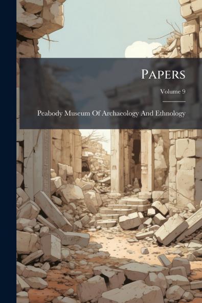 Papers; Volume 9
