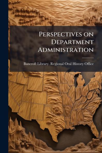 Perspectives on Department Administration