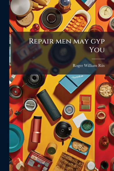 Repair men may gyp You