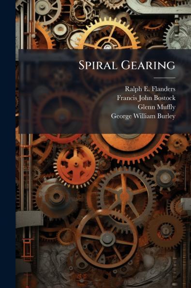 Spiral Gearing