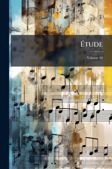 Étude; Volume 48