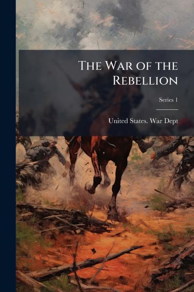 The War of the Rebellion