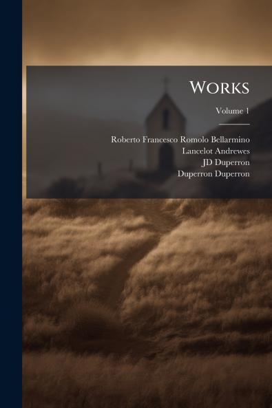 Works; Volume 1