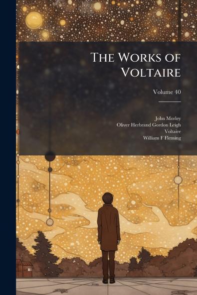 The Works of Voltaire