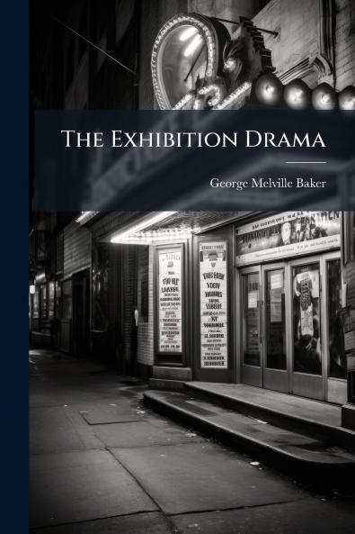 The Exhibition Drama