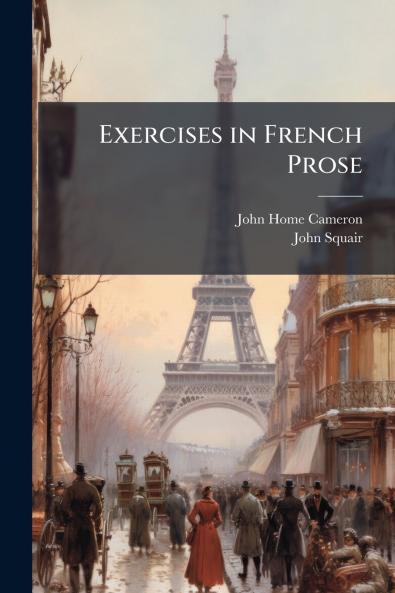 Exercises in French Prose