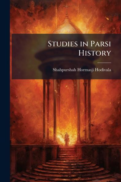 Studies in Parsi History