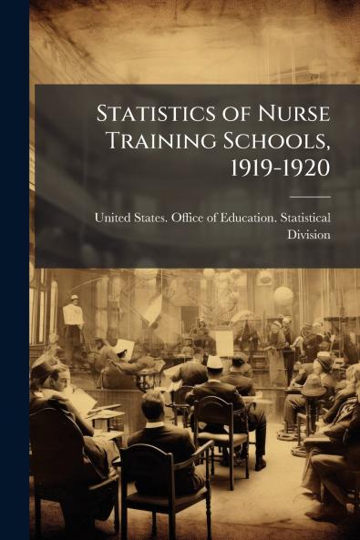 Statistics of Nurse Training Schools 1919-1920