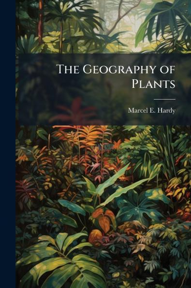 The Geography of Plants
