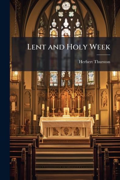 Lent and Holy Week