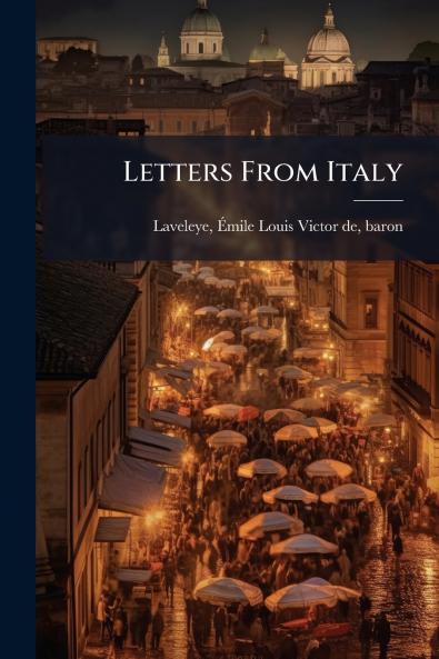 Letters From Italy