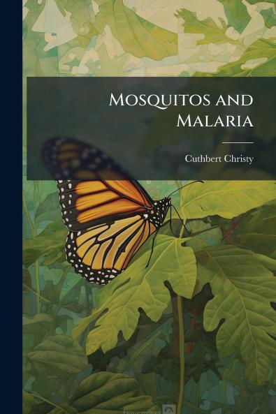 Mosquitos and Malaria