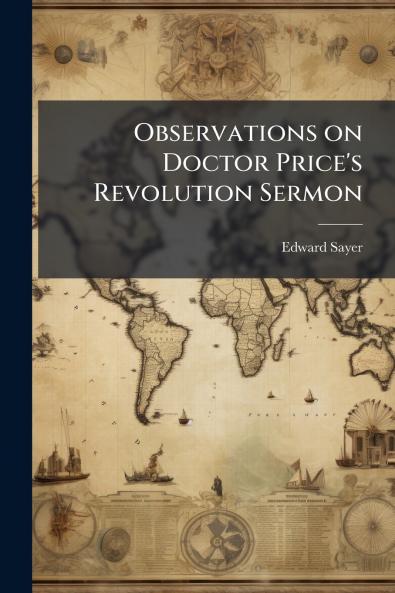 Observations on Doctor Price's Revolution Sermon