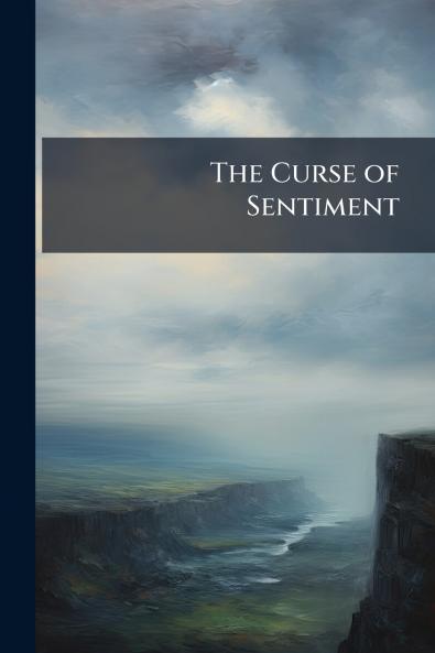 The Curse of Sentiment