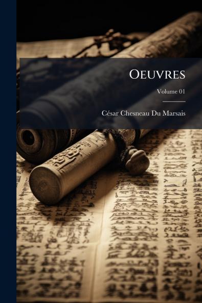 Oeuvres; Volume 01