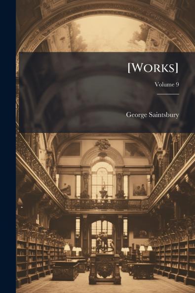 [Works]; Volume 9