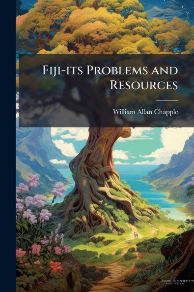 Fiji-its Problems and Resources